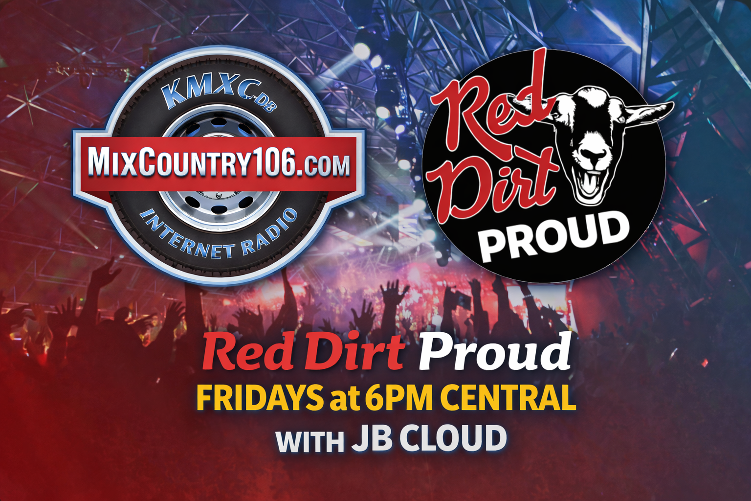KMXC-DB - Mix Country 106 Welcomes “Red Dirt Proud” with JB Cloud
